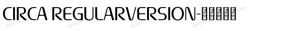 Circa RegularVersion字体转换
